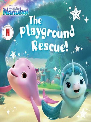 cover image of The Playground Rescue!